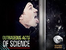 Outrageous Acts of Science (2012) - Stream Online