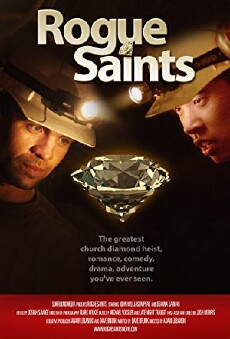 Rogue Saints (2011) - Stream Online