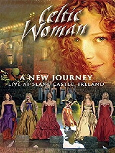 Celtic Woman: A New Journey (2006) - Stream Online