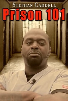 Prison 101 with Stephan (2012) - Stream Online