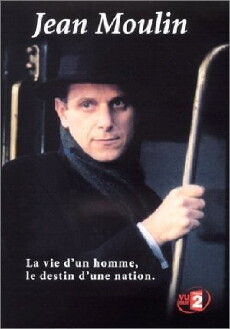 Jean Moulin - Leben im Widerstand (2002) - Stream Online