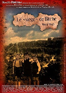 Le siège de Bitche 1944-1945 (2005) - Stream Online