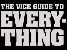 The Vice Guide to Everything (2010) - Stream Online