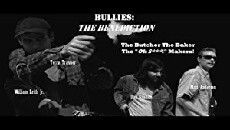 Bullies: The Benediction (2013) - Stream Online