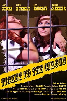 Ticket to the Circus (2012) - Stream Online