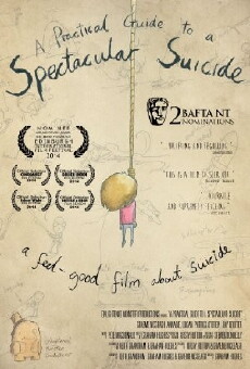 A Practical Guide to a Spectacular Suicide (2014) - Stream Online