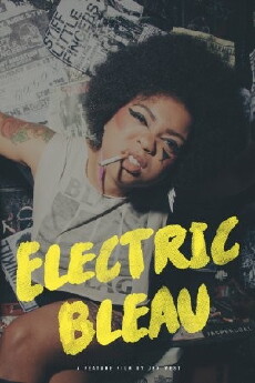 Electric Bleau (2017) - Stream Online