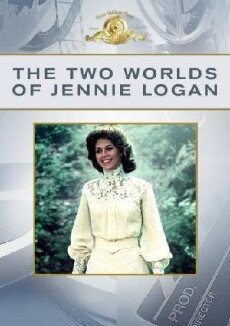The Two Worlds of Jennie Logan (1979) - Stream Online