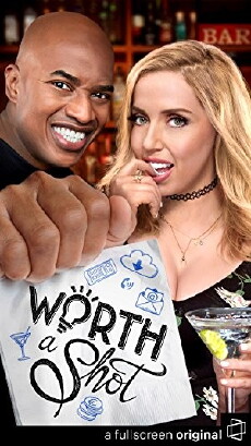 Worth a Shot (2017) - Stream Online