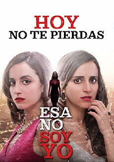 Esa No Soy Yo (2015) - Stream Online