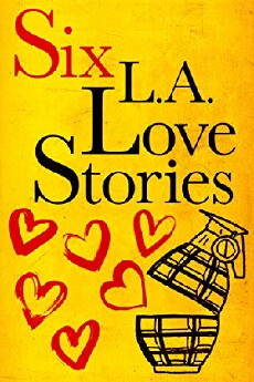 Six LA Love Stories (2016) - Stream Online