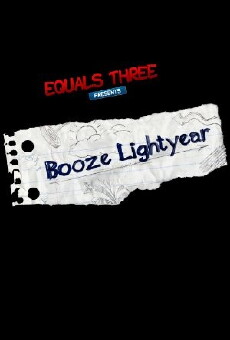 Booze Lightyear (2015) - Stream Online