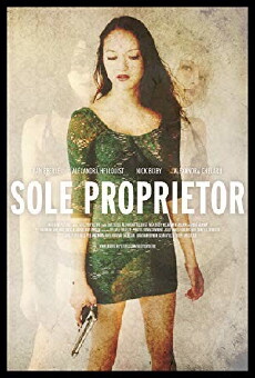 Sole Proprietor (2016) - Stream Online