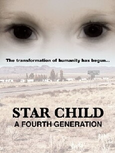Star Child: A Fourth Generation (2017) - Stream Online