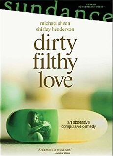 Dirty Filthy Love (2004) - Stream Online