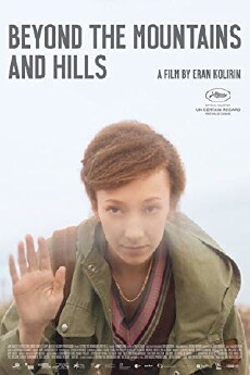 Beyond the Mountains and Hills (2016) - Stream Online