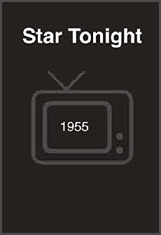 Star Tonight (1955) - Stream Online