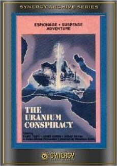 Uranium Conspiracy (1978) - Stream Online
