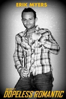 Erik Myers Dopeless Romantic (2013) - Stream Online