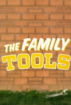 Family Tools (2013) - Stream Online