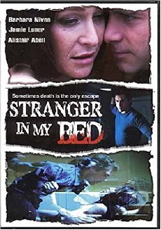 Stranger in My Bed (2005) - Stream Online