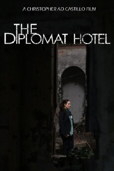 The Diplomat Hotel (2013) - Stream Online