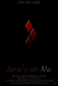 Joke's on Me (2016) - Stream Online