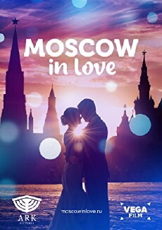 Moskva vlyublyonnaya (2018) - Stream Online