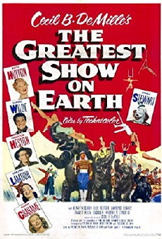 The Greatest Show on Earth (1952) - Stream Online
