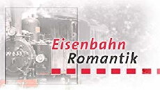 Eisenbahn-Romantik (1991) - Stream Online