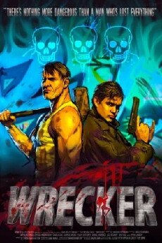 Wrecker (2018) - Stream Online