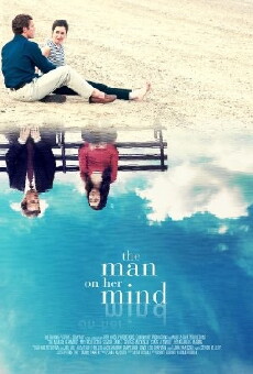 The Man on Her Mind (2014) - Stream Online