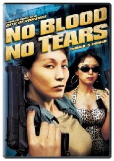 No Blood No Tears (2002) - Stream Online