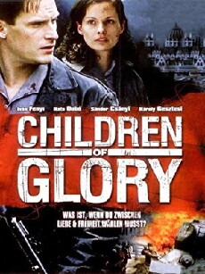 Children of Glory (2006) - Stream Online