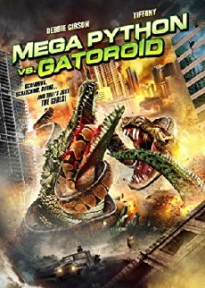 Mega Python vs. Gatoroid (2011) - Stream Online