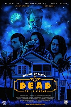 Dead De La Créme (2018) - Stream Online