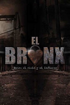 El Bronx: Entre el cielo y el infierno (2017) - Stream Online