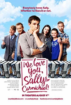 We Love You, Sally Carmichael! (2017) - Stream Online