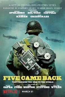 Five Came Back (2017) - Stream Online