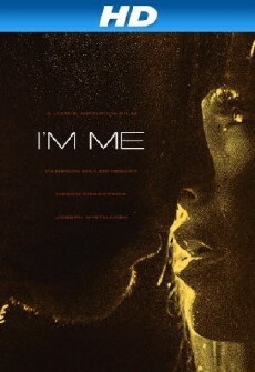 I'm Me (2012) - Stream Online