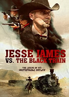 Jesse James vs. The Black Train (2018) - Stream Online
