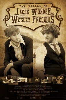 The Ballad of Jacob Wonder and Wesley Precious (2005) - Stream Online