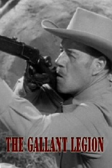 The Gallant Legion (1948) - Stream Online