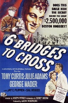 Six Bridges to Cross (1955) - Stream Online