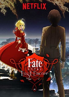 Fate/Extra Last Encore (2018) - Stream Online