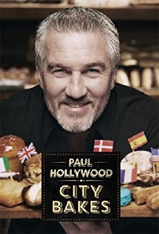 Paul Hollywood City Bakes (2016) - Stream Online
