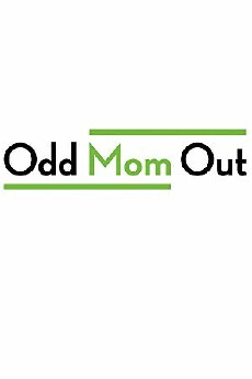 Odd Mom Out (2015) - Stream Online