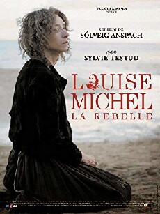 The Rebel, Louise Michel (2009) - Stream Online