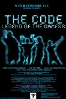 The Code: Legend of the Gamers (2007) - Stream Online