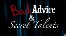 Bad Advice & Secret Talents (2012) - Stream Online